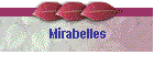 Mirabelles
